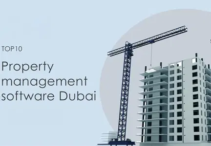 10 Best Property Management Software Dubai