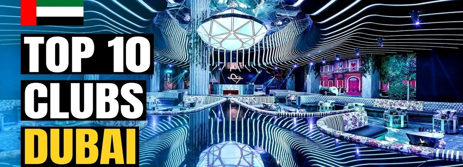 Top 10 Best Club In Dubai