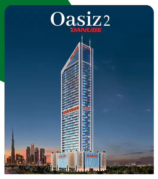Know About Danube Oasiz 2: a New Apartment Hub in Dubai Silicon Oasis