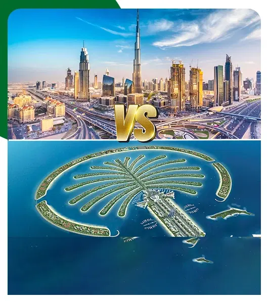 Downtown Dubai vs Palm Jumeirah:  Location, Investment & ROI Comparison