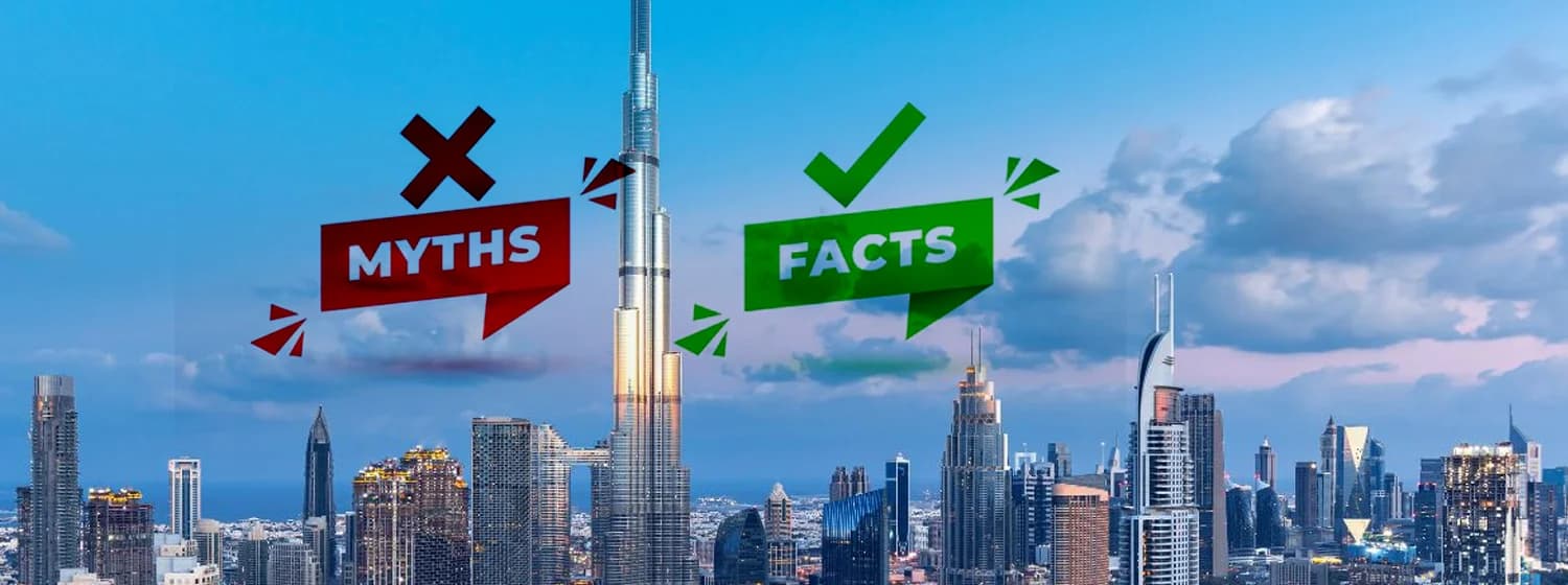 Dubai Real Estate Myths Vs Facts - The Shocking Truth Revealed!