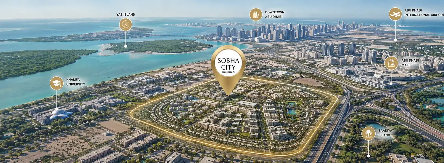 Sobha City Abu Dhabi Area Guide 2026: Prices, Location & Projects