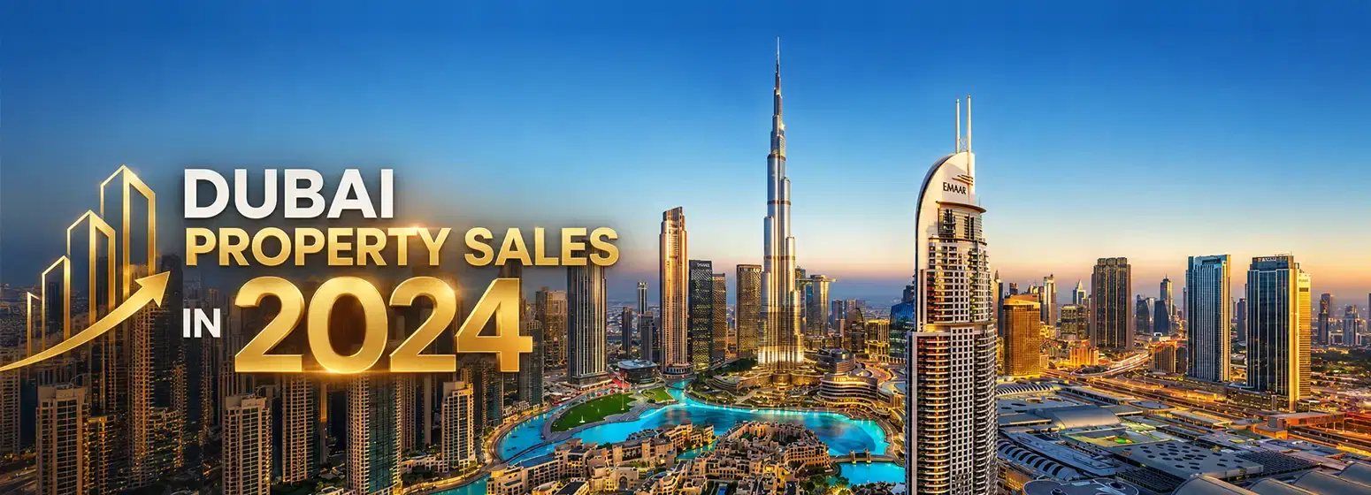 Dubai Property Sales in 2024