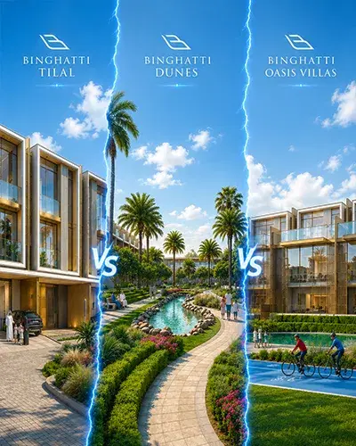 Binghatti Tilal vs Dunes vs Oasis Villas: 2026 Buyer's Comparison